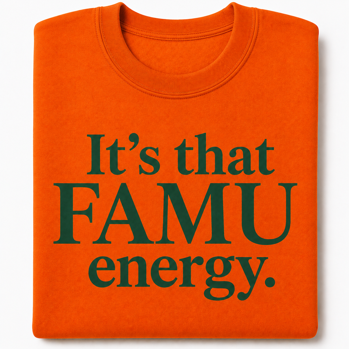 Folded orange FAMU energy crewneck