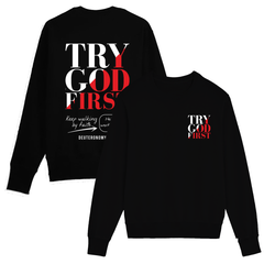 Try God First - Deuteronomy 31:6 - Set Crewneck