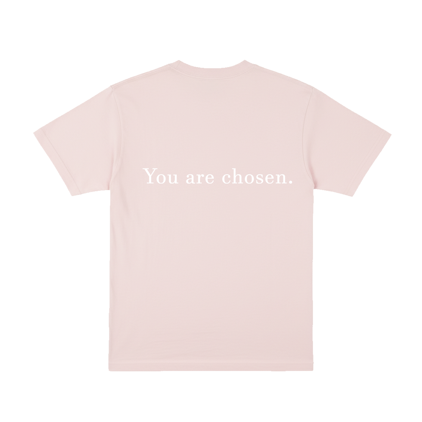 You are chosen. - T-Shirt
