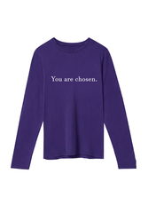 You are chosen. - Crewneck