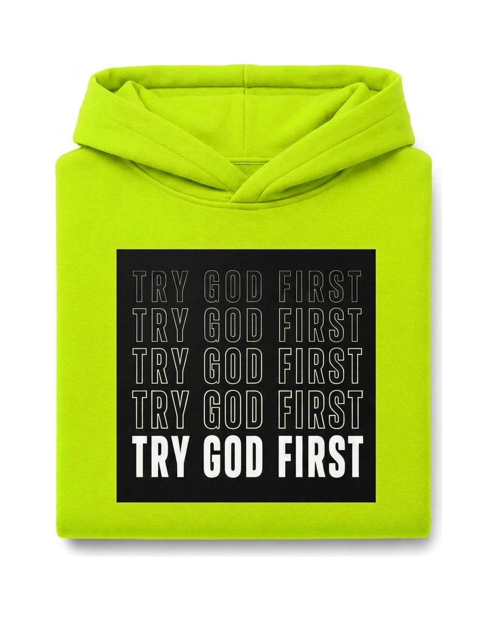 Try God First Stacked Hoodie
