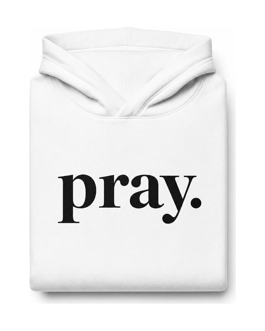 Pray Hoodie