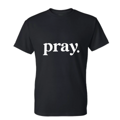 Pray Short Sleeve T-Shirt